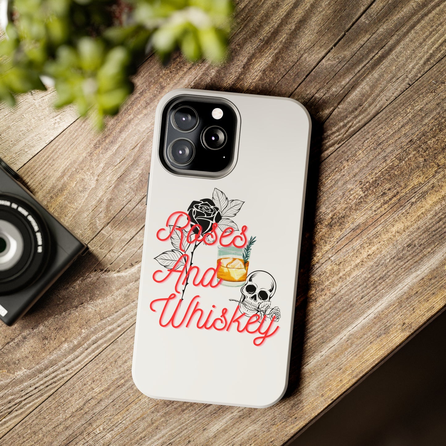 Roses&Whiskey - White - Tough Phone Cases