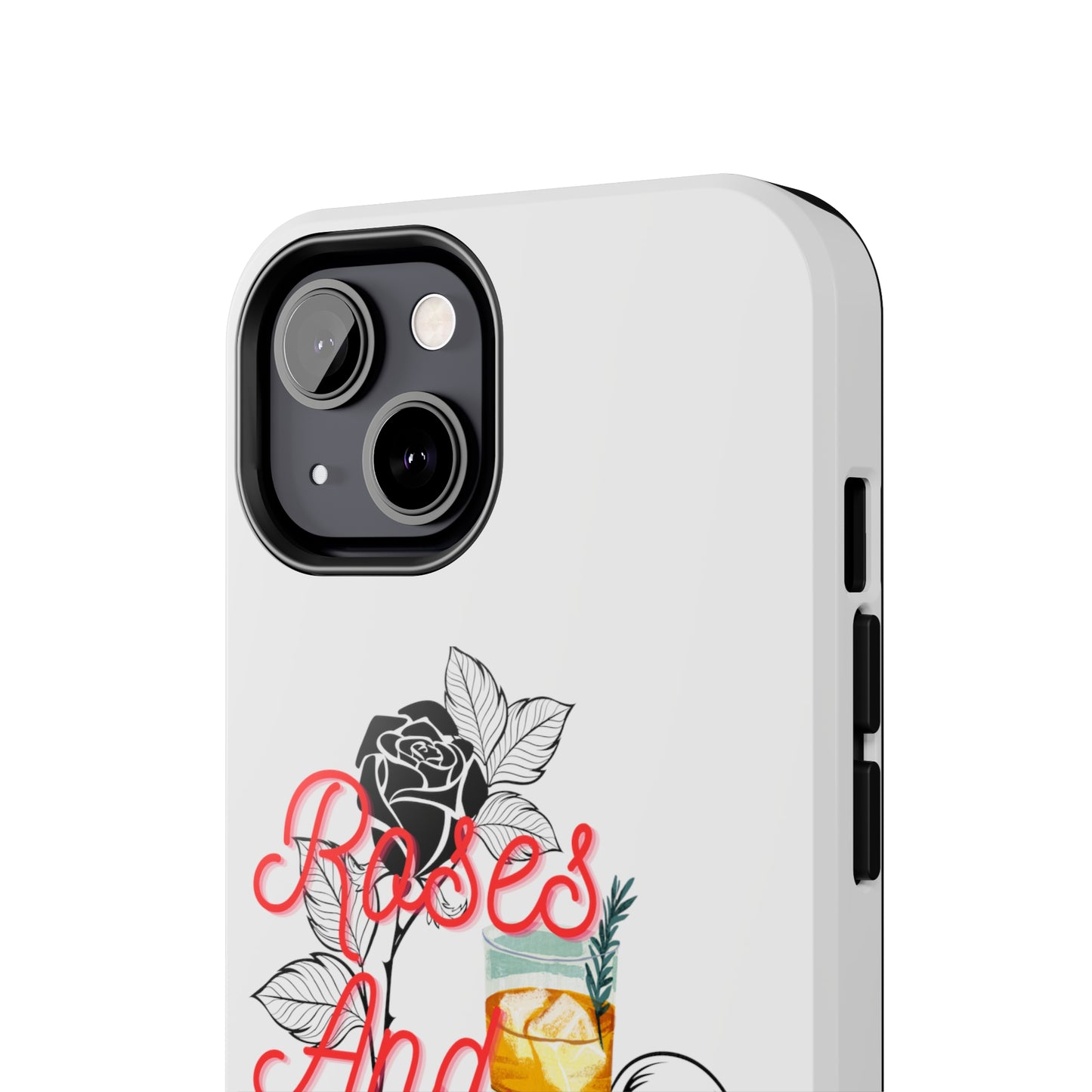 Roses&Whiskey - White - Tough Phone Cases